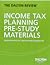 The Dalton Review Income Tax Planning Pre-Study Materials