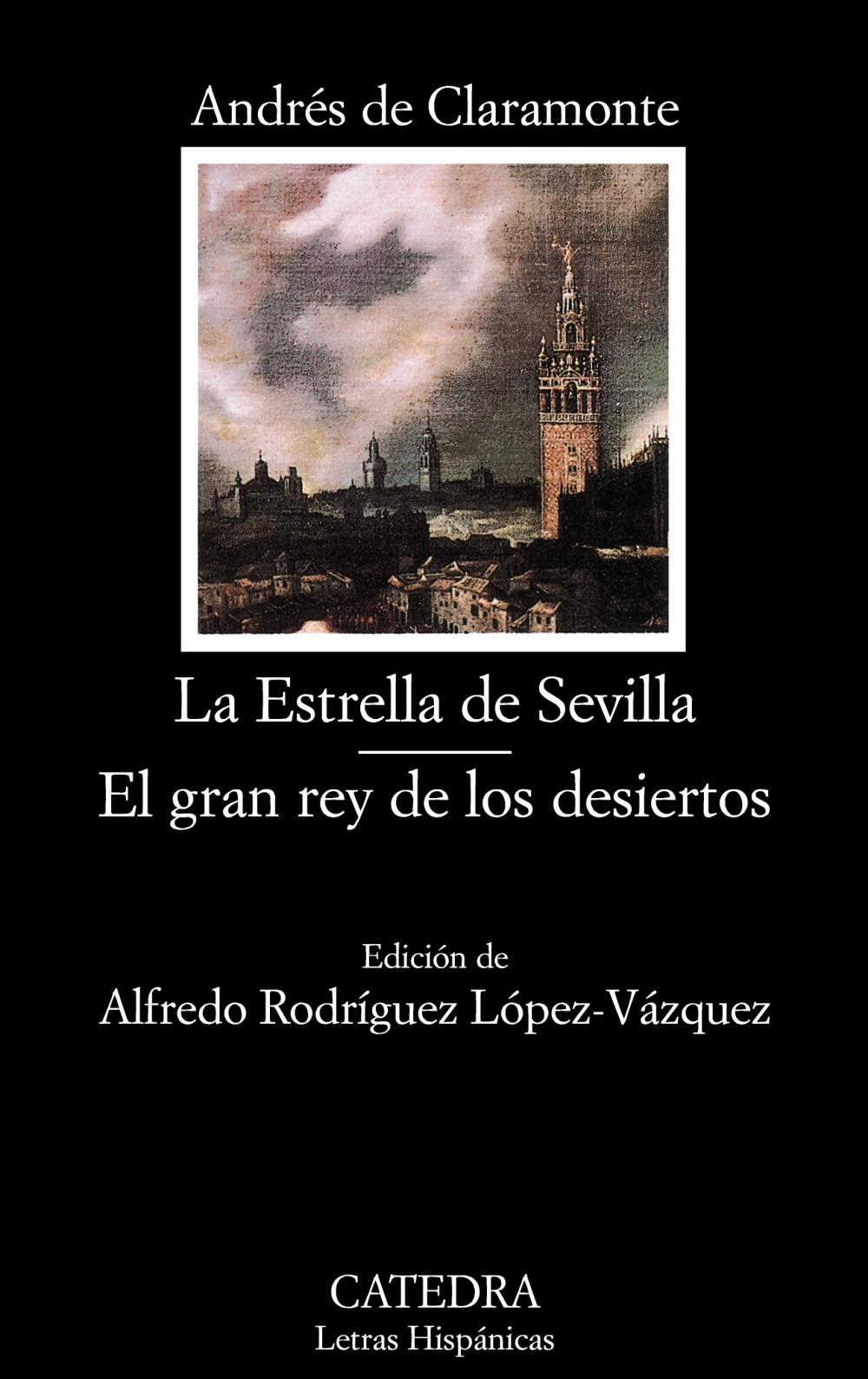 La Estrella de Sevilla / El gran rey de los desiertos (Paperback)