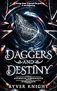 Daggers and Destiny