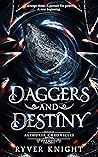 Daggers and Destiny (Althuria Chronicles, #0.5)