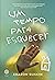 Um tempo para esquecer (Portuguese Edition)
