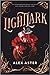 Lightlark (Lightlark, #1)