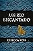 Un río encantado