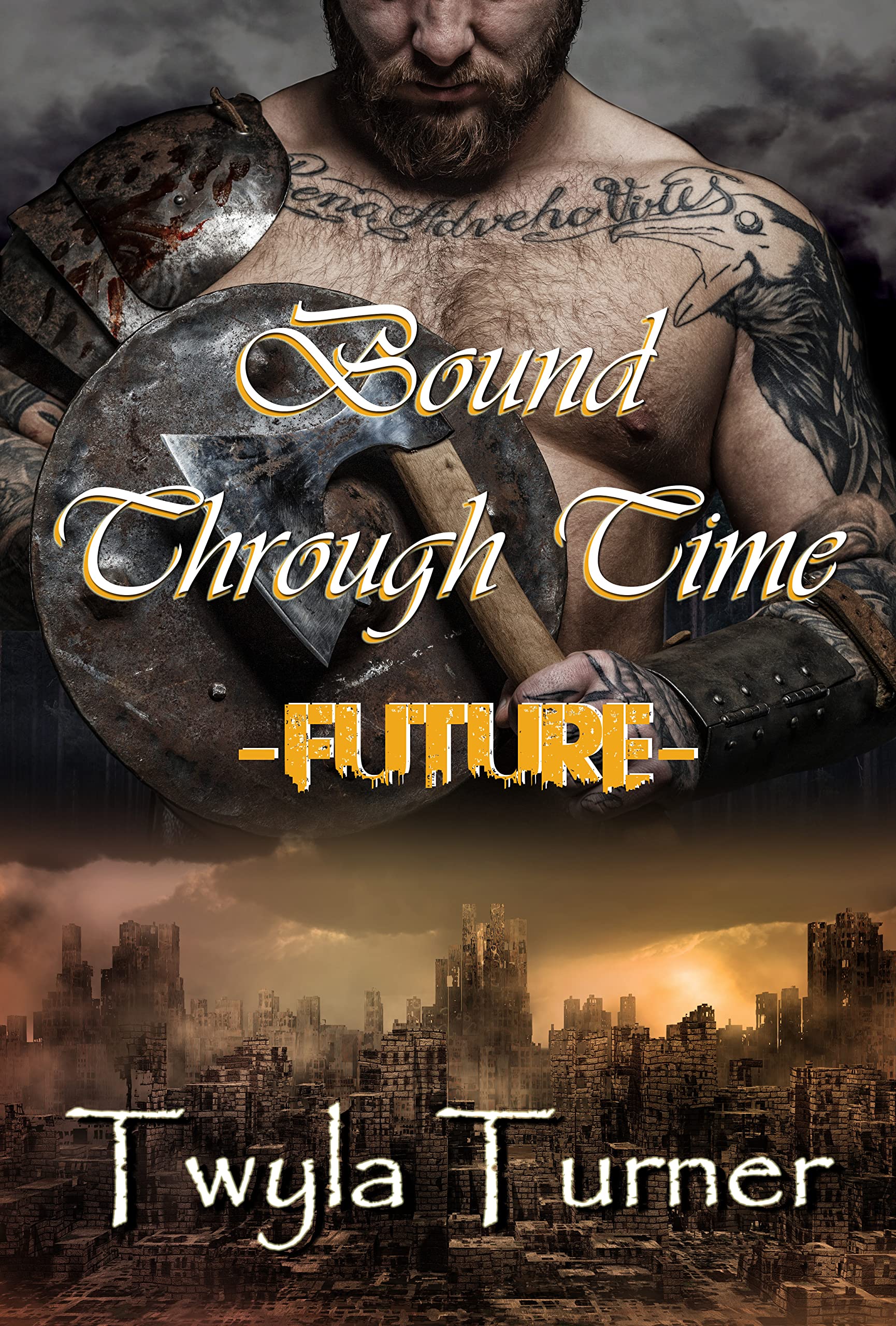 Bound Through Time: Future (A Viking Brothers Novel, #3)