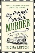 The Perfect Cornish Murder (The Nosey Parker Mysteries #3)