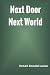 Next Door Next World