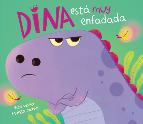Dina está muy enfadada (Hardcover)