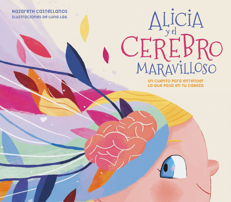 Alicia y el cerebro maravilloso (Hardcover)