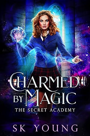 Charmed by Magic (The Secret Academy #1)