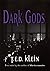 Dark Gods [Trade Paperback] by T.E.D. Klein