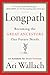 Longpath: Becoming the Grea...