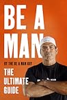 Be a Man: The Ult...