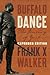 Buffalo Dance by Frank X. Walker
