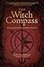 The Witch Compass by Ian  Chambers