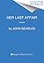 Her Last Affair: A Noir Psychological Thriller of Old Flames, Shifting Perspectives, and Shocking Betrayals