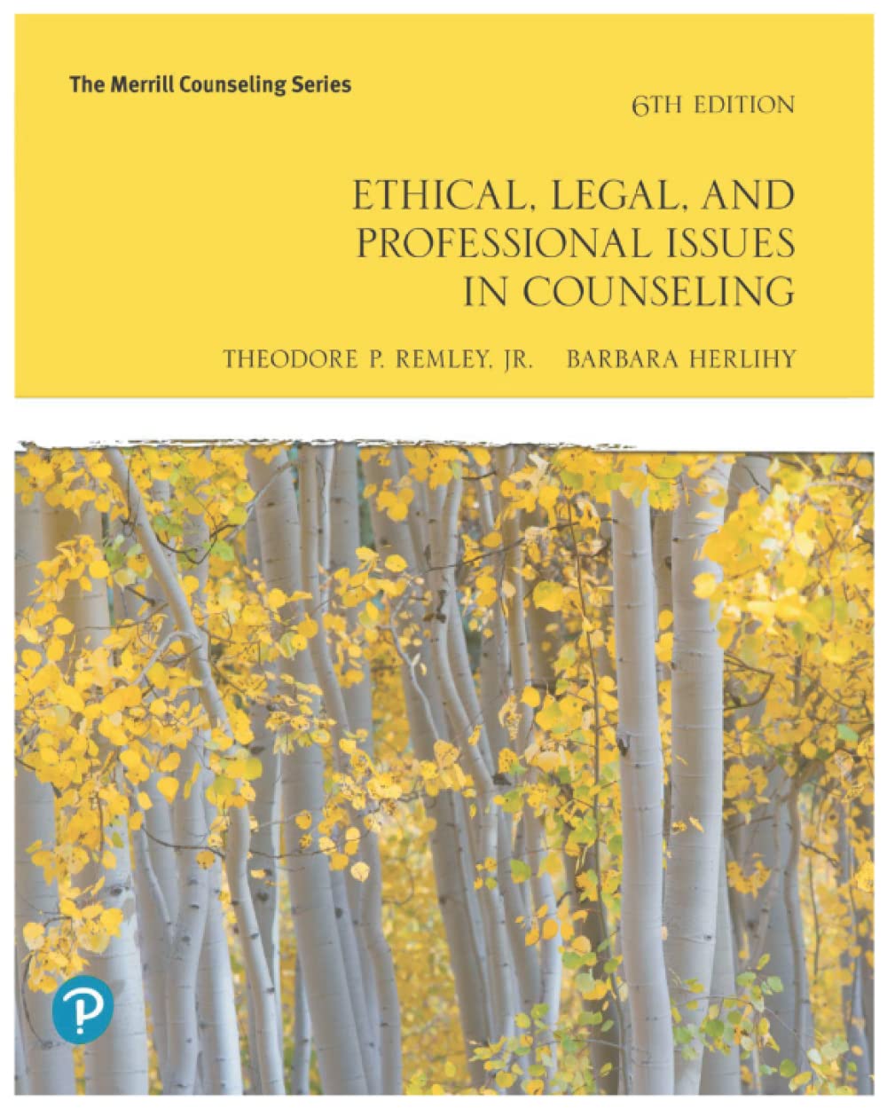Ethical, Legal, and Professional Issues in Counseling 6th Edition: The Merrill Counseling (Paperback)