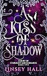 A Kiss of Shadow