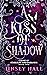 A Kiss of Shadow (Court of Starlight and Darkness #2) by Linsey Hall