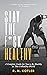 Stay the F*ck Healthy: A Co...