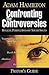 Confronting The Controversies: Pastor's Guide: Biblical perspectives on Tough Issues