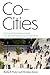 Co-Cities by Sheila R. Foster
