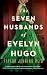The Seven Husbands of Evelyn Hugo by Taylor Jenkins Reid