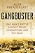 Gangbuster: One Man's Battl...