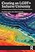 Creating an LGBT+ Inclusive University: A Practical Resource Guide for Faculty and Administrators