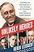 Unlikely Heroes: Franklin R...
