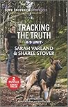 Tracking the Truth (Love Inspired Suspense: K-9 Unit)