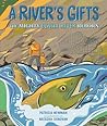A River's Gifts by Patricia Newman