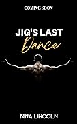 Jig's Last Dance