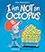 I Am Not an Octopus