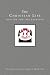 The Christian Life by Craig A. Satterlee