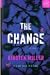 The Change