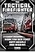 The Tactical Firefighter