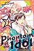 Phantom of the Idol, Vol. 1