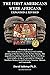 The First Americans Were Africans: Expanded and Revised (Color Edition)