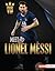 Meet Lionel Messi: World Cu...