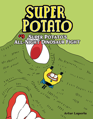 Super Potato's All-Night Dinosaur Fight: Book 9 (Library Binding)
