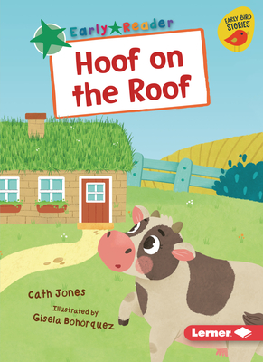 Hoof on the Roof (Early Bird Readers ― Green