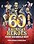 60 American Heroes Every Ki...