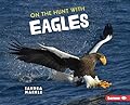 On the Hunt with Eagles