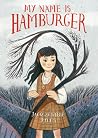 My Name Is Hamburger by Jacqueline Jules My Name Is Hamburger by Jacqueline Jules