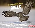 On the Hunt with Owls