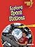 Explore Space Stations (Lightning Bolt Books ® ― Exploring Space)