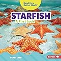 Starfish: A First Look (Read about Ocean Animals