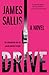 Drive: A Novel