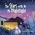 The Stars Will Be My Nightlight: A Sukkot Story