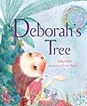 Deborah's Tree by Jane Yolen